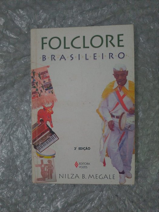 Folclore Brasileiros - Nilza B. Magale