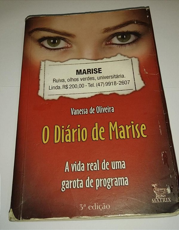 O diário de Marise - Vanessa de Oliveira - A vida real de uma garota de programa