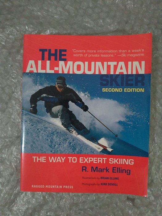 The All-Mountain Skier - R. Mark Elling
