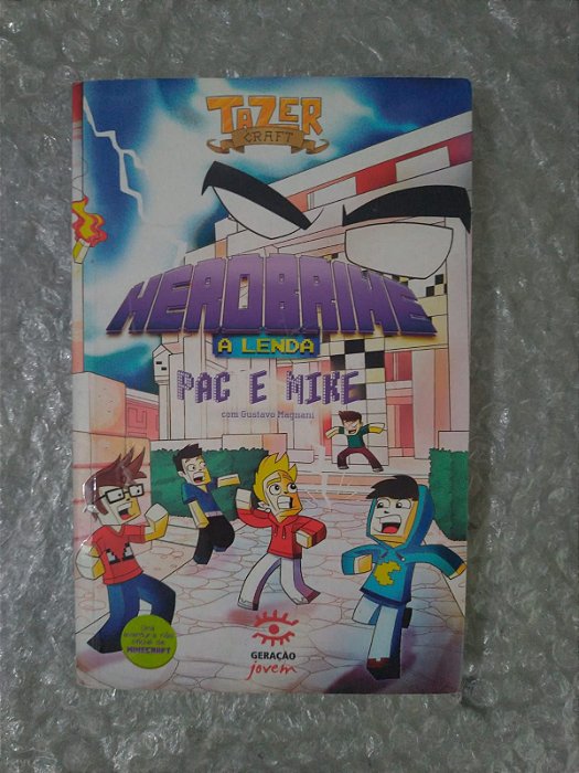 Herobrine a Lenda - Mikhael Línnyker e Tarik Felipe A. Pacanhan