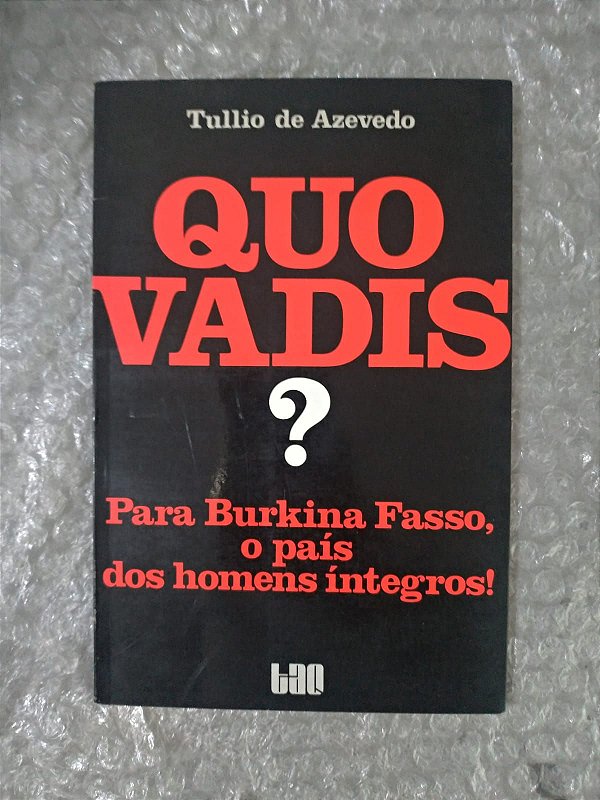 Quo Vadis? - Tullio de Azevedo