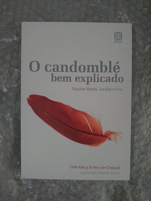 O Candomblé Bem Explicado - Odé Kileuy e Vera de Oxaguiã