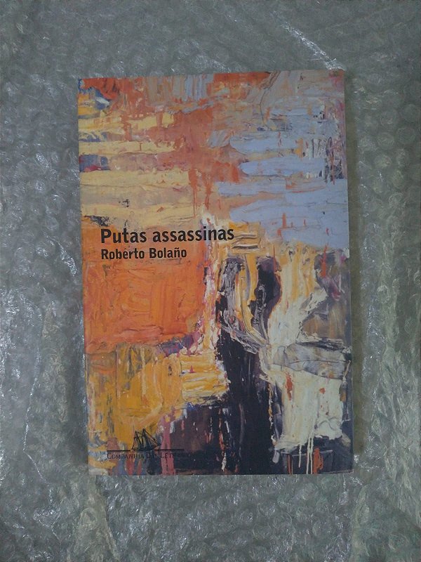 Putas assassinas - Roberto Bolaño