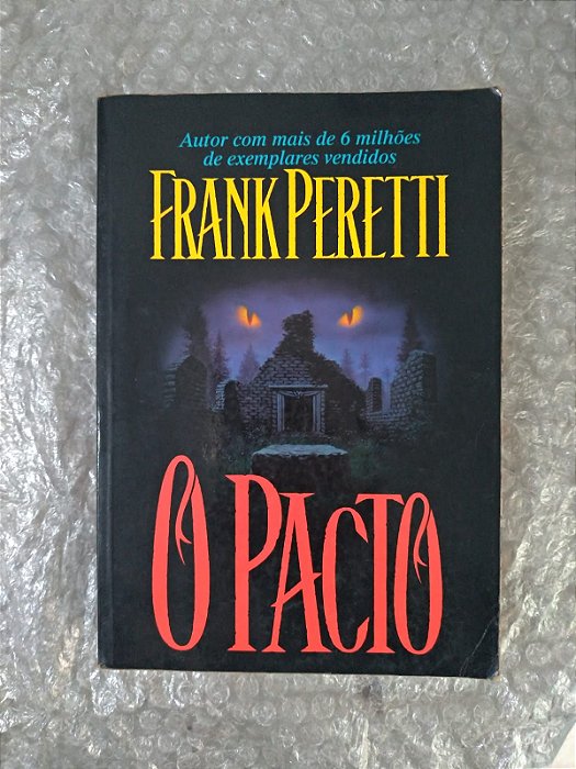 O Pacto - Frank Peretti