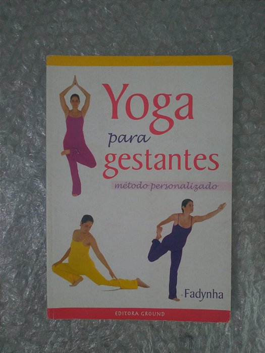 Yoga para Gestantes Método personalizado - Fadynha