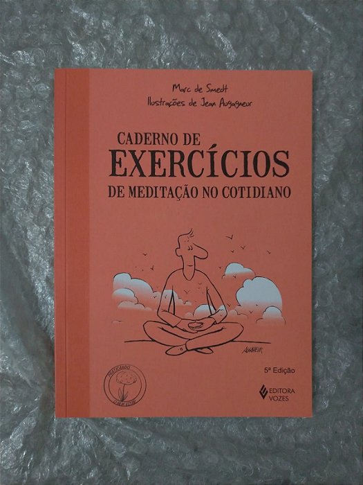 Caderno de Exercícios de Meditação Cotidiano - Marc de Smedt