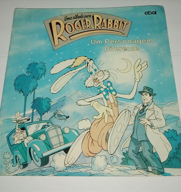 Uma Cilada para Roger Rabbit - Um personagem diferente - Ebal