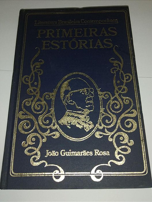 Primeiras estórias - João Guimarães Rosa - Literatura brasileira Contemporânea