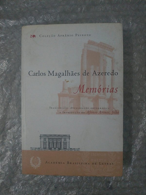Memórias - Carlos Magalhães de Azevedo