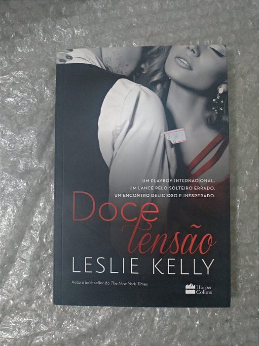 Doce Tensão - Leslie Kelly