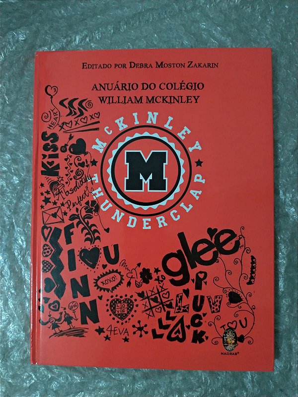 Glee Anuário do Colégio William McKinley - Editado por Debra Moston Zakarin