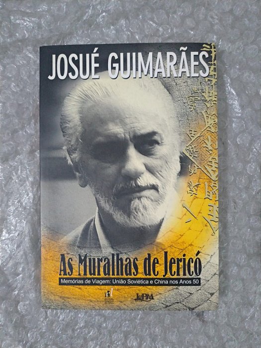As Muralhas de jericó - Josué Guimarães