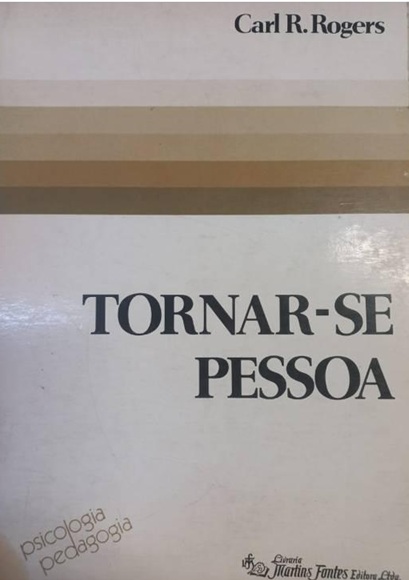 Torna-se Pessoa -- Carl R. Rogers