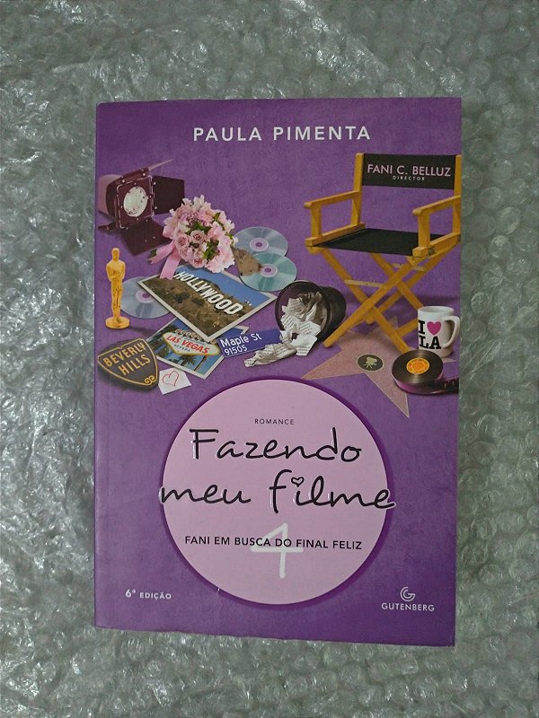 Fazendo Meu Filme 4 - Paula Pimenta