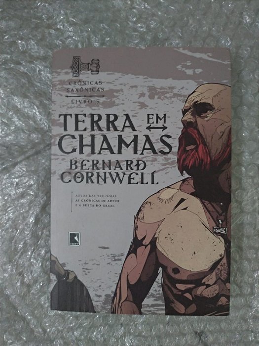 Terras em Chamas - Bernard Cornwell