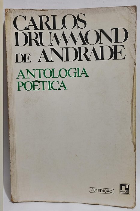 Antologia Poética - Carlos Drummond de Andrade - 28 edição