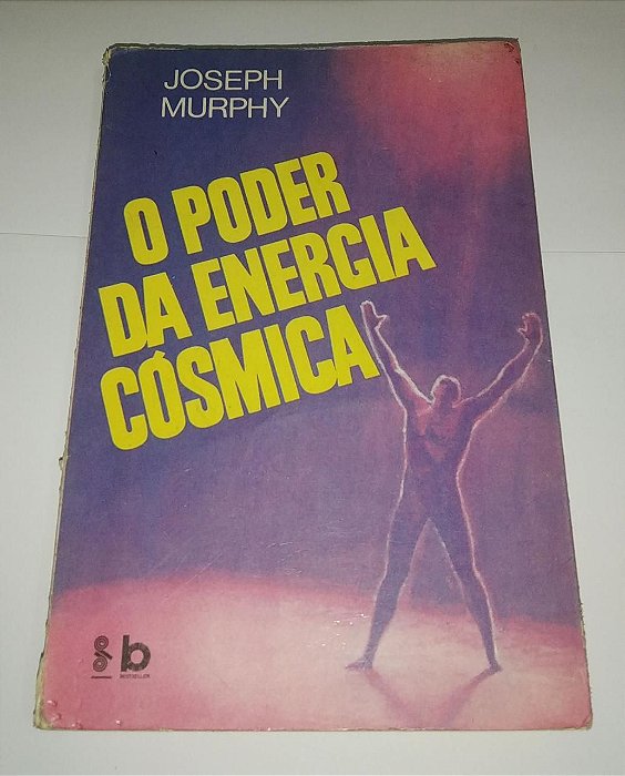 O poder da energia cósmica - Joseph Murphy