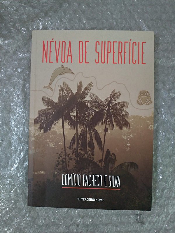 Névoa de Superfície - Domício Pacheco e Silva