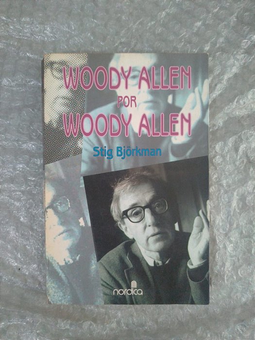 Woody Allem por Woody Allem - Stig Björkman