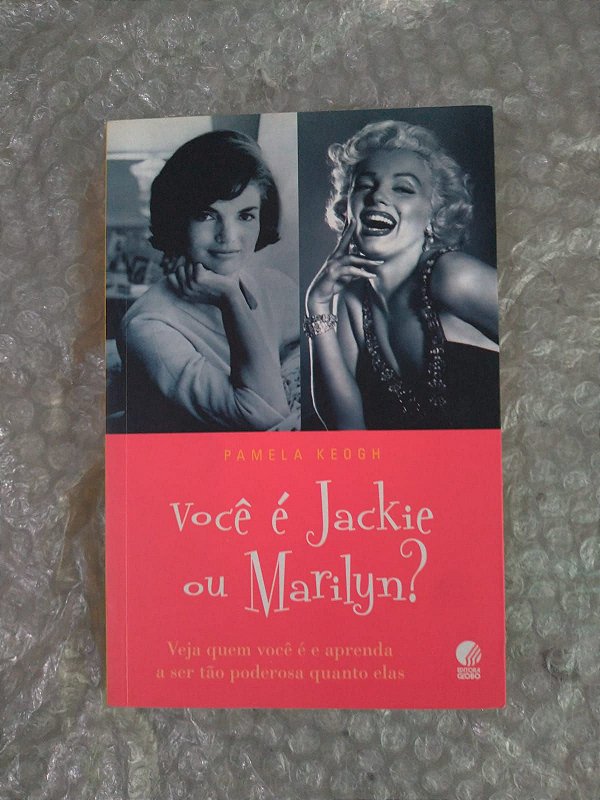 Você é Jackie ou Marilyn? - Pamela Keogh