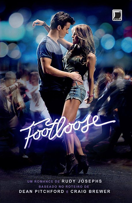 Footloose - Um romance de Rudy Josephs