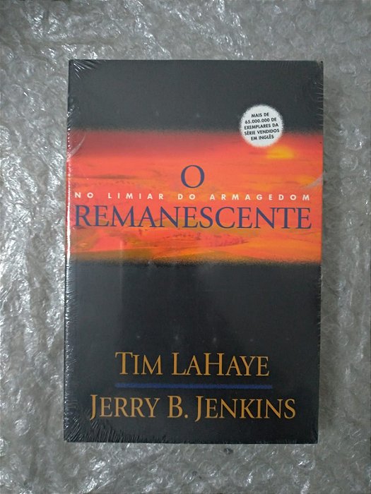 O Remanescente - Tim LaHaye e Jerry B. Jenkins