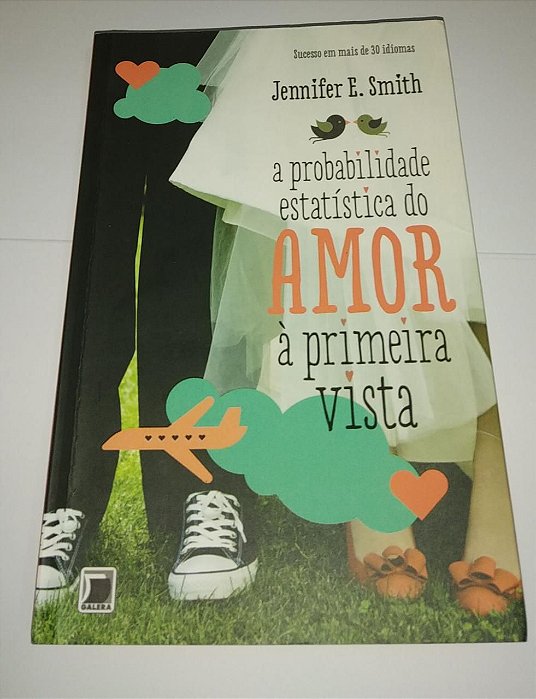 A probabilidade estatística do amor - Jennifer E. Smith