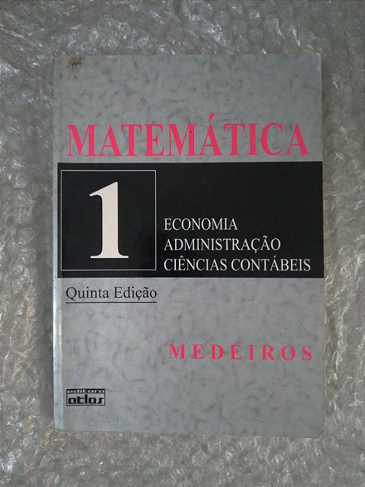 Matemática 1 - Sebastião Medeiros da Silva