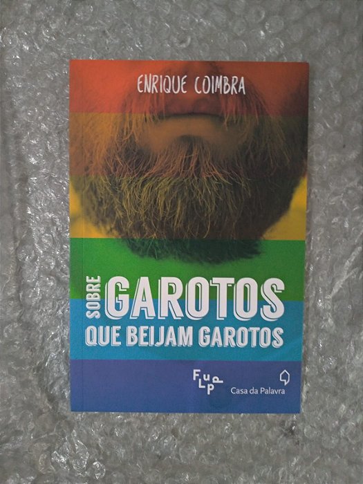 Sobre Garotos que beijam Garotos - Enrique Coimbra