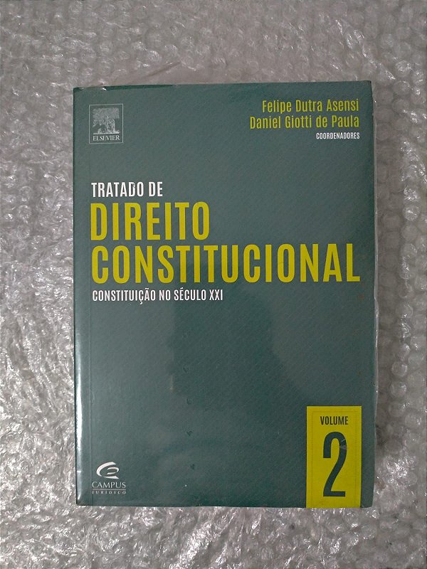 Tratado de Direito Constitucional - Felipe Dutra Asensi e Daniel Giotti de Paula