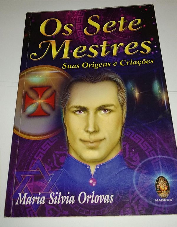 Os sete mestres - Maria Silvia Orlovas