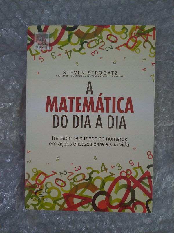 A Matemática do Dia a Dia - Steven Strogatz