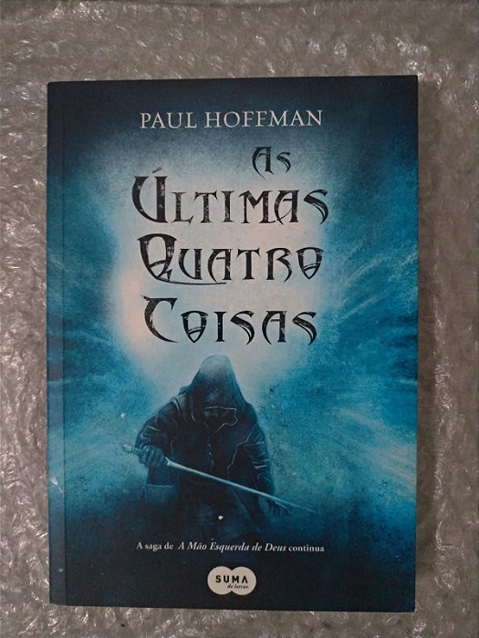 As Últimas Quatro Coisas - Paul Hoffman