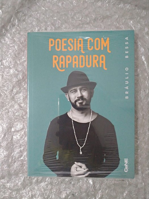 Poesia Com Rapadura - Bráulio Bessa