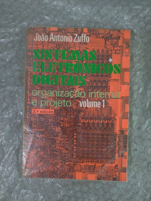 Sistemas Eletrônicos Digitais - João Antonio Zuffo