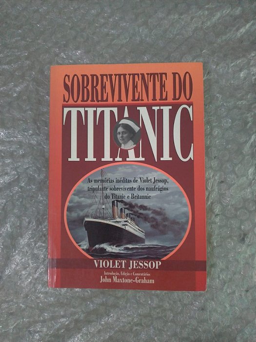 Sobrevivente do Titanic - Violet Jessop