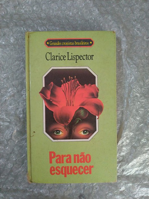 Para Não Esquecer - Clarice Lispector