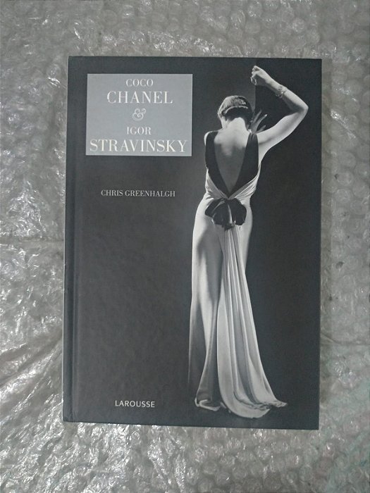 Coco Chanel & Igor Stravinsky  - Chris Greenhalgh