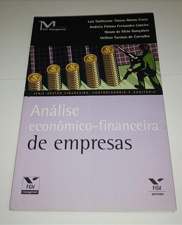 Análise econômico-financeira de empresas - Luiz Guilherme Tinoco - FGV