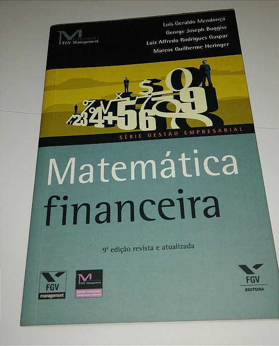 Matemática financeira - FGV - Luis Geraldo Mendonça