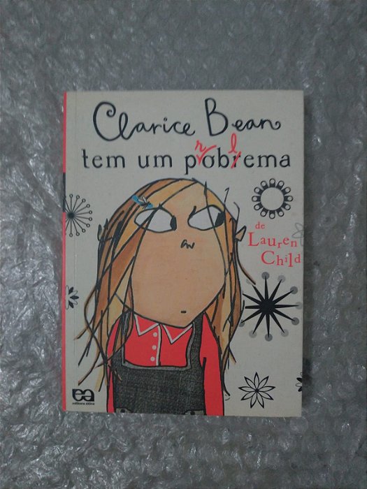 Clarice Bean tem um Problema - Lauren Child