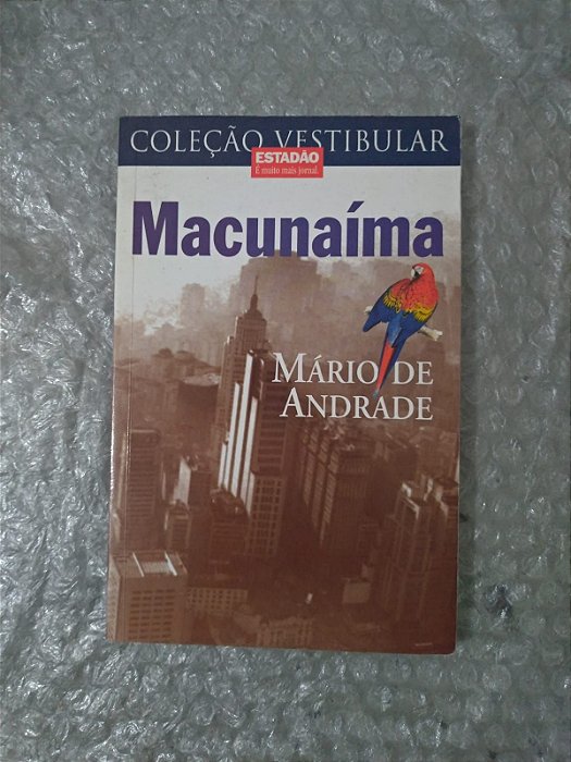 Macunaíma - Mário de Andrade (coleção Vestibular)