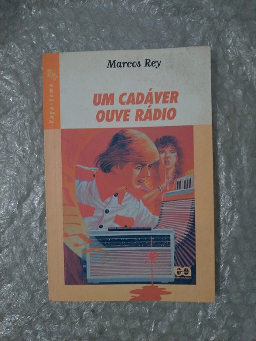 Um Cadáver Ouve Rádio - Marcos Rey