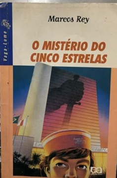 O Mistério do Cinco Estrelas - Marcos Rey - Vaga-Lume