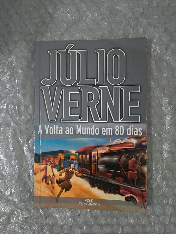 A Volta Ao Mundo em 80 Dias - Júlio Verne