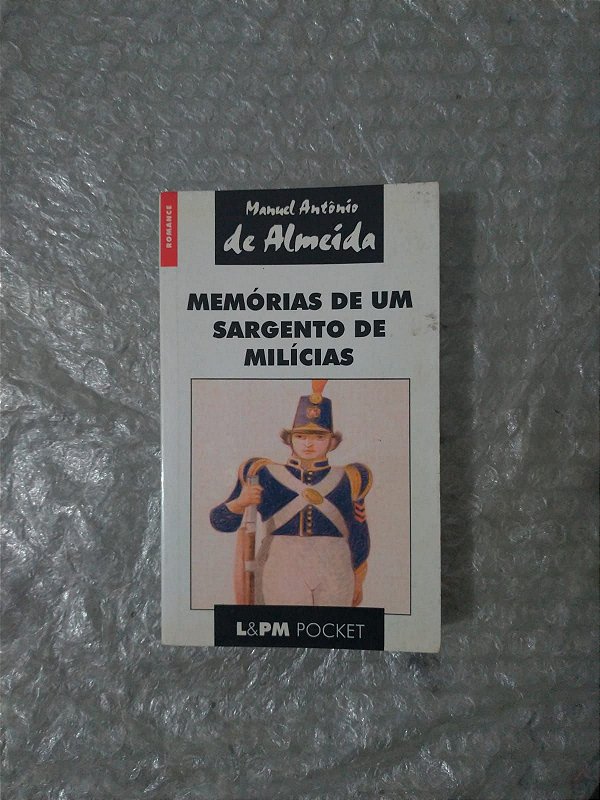 Memórias de um Sargento de Milícias - Manual Antônio de Almeida (Pocket)
