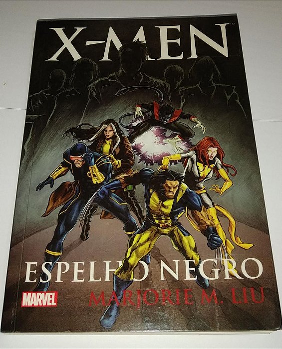 X-men - Espelho Negro - Marjorie M. Liu
