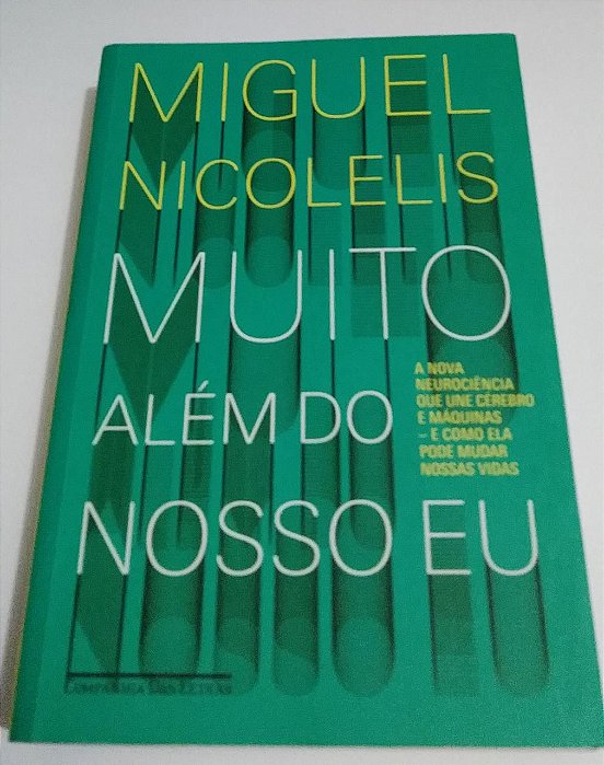 Muito além do nosso eu - Miguel Nicolelis