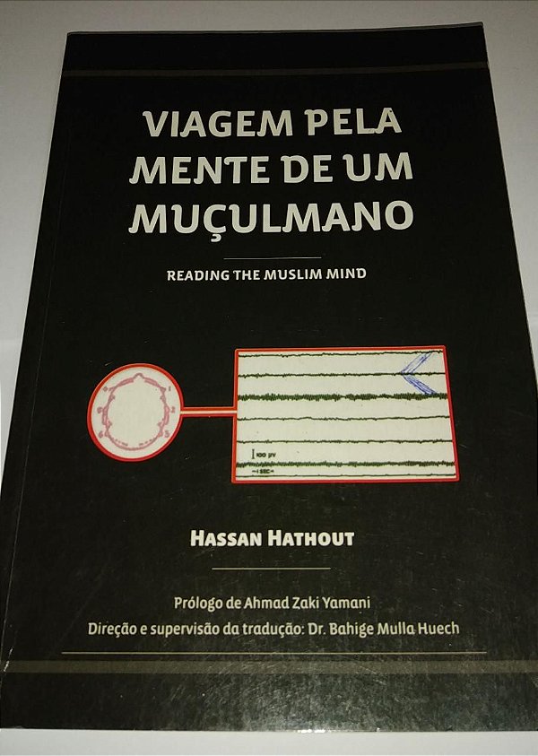 Viagem pela mente de um muçulmano - Hassan Hathout