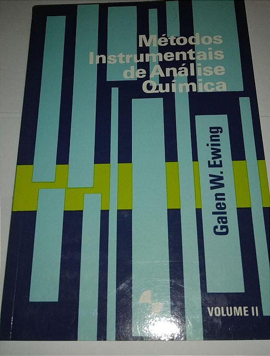 Métodos instrumentais de análise química - Galen W. Ewing vol. 2
